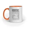 Dentist Nutritional Facts - Ceramic Mugs - Image 6