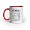 Dentist Nutritional Facts - Ceramic Mugs - Image 7