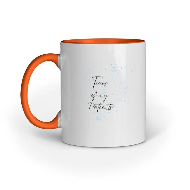 Tears of my Patients - Ceramic Mugs - Image 6